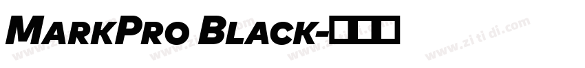 MarkPro Black字体转换 MarkPro Black字体转换